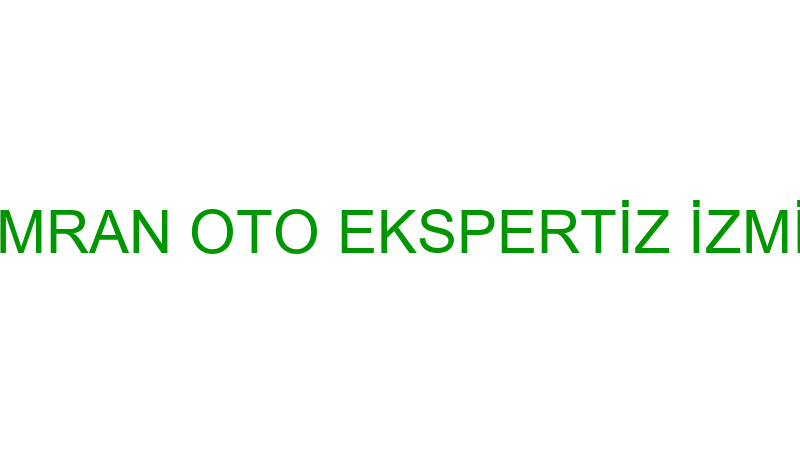 UMRAN OTO EKSPERTİZ İZMİT