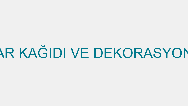 TEOSHOME DUVAR KAĞIDI VE DEKORASYON LİMİTED ŞİRKET