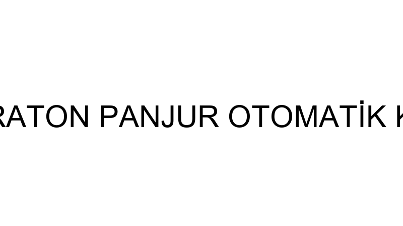 MARATON PANJUR OTOMATİK KAPI