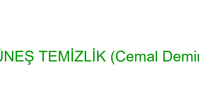 GÜNEŞ TEMİZLİK (Cemal Demirci)