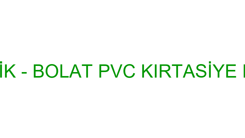 BOLAT ELEKTRİK - BOLAT PVC KIRTASİYE ELEKTRİK MOBİ
