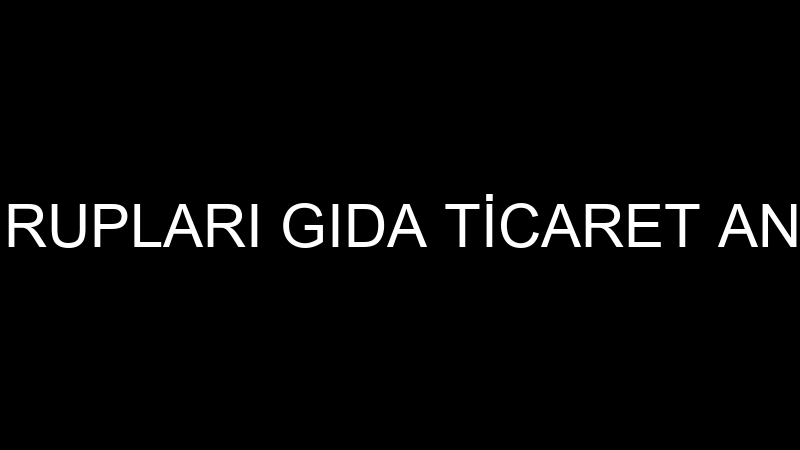 DEÇA HİZMET GRUPLARI GIDA TİCARET ANONİM ŞİRKETİ S