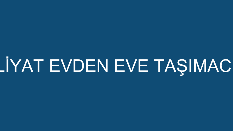 KARAHAN NAKLİYAT EVDEN EVE TAŞIMACILIK (Harun Kara