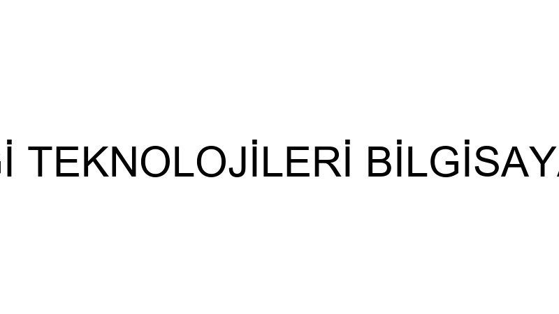 ÖZEL BİLGİ TEKNOLOJİLERİ BİLGİSAYAR KURSU