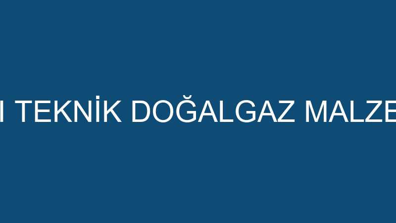 ISI TEKNİK - ISI TEKNİK DOĞALGAZ MALZEMELERİ LTD.Ş