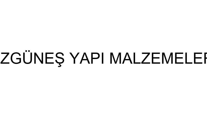 ÖZGÜNEŞ YAPI MALZEMELERİ