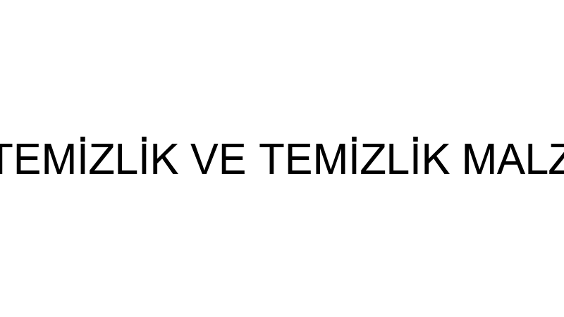 IRMAK İNŞAAT TEMİZLİK VE TEMİZLİK MALZEMELERİ SANA