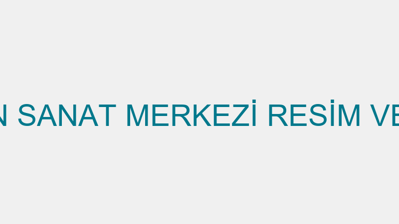 ÖZEL ERGUVAN SANAT MERKEZİ RESİM VE MÜZİK KURSU