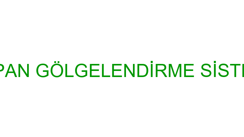 PAN BRANDA - PAN GÖLGELENDİRME SİSTEMLERİ SAN. VE