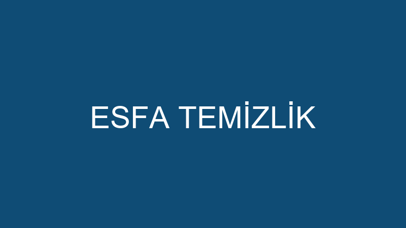 ESFA TEMİZLİK