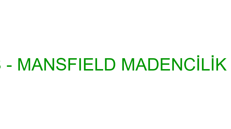 TMG DOĞALTAŞ - MANSFIELD MADENCİLİK VE İNŞAAT SAN.