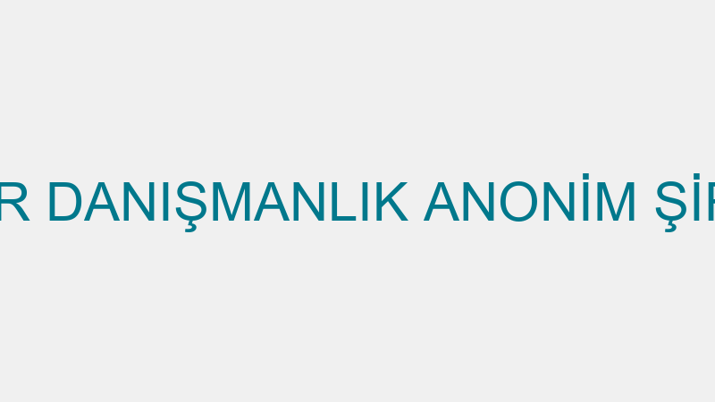 MİMAR DANIŞMANLIK ANONİM ŞİRKETİ