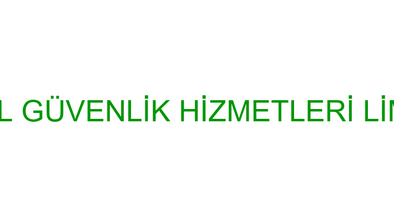 EUROTİM ÖZEL GÜVENLİK HİZMETLERİ LİMİTED ŞİRKETİ
