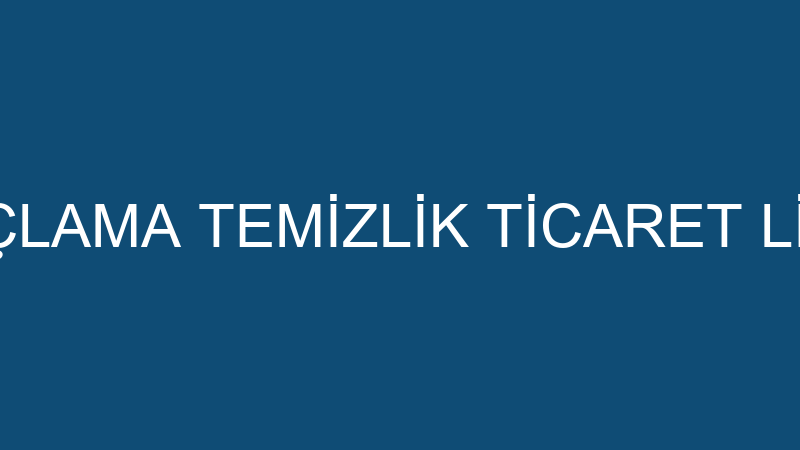 BOZDEMİR İLAÇLAMA TEMİZLİK TİCARET LİMİTED ŞİRKETİ