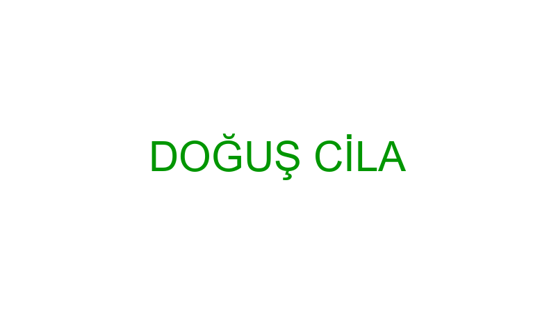 DOĞUŞ CİLA