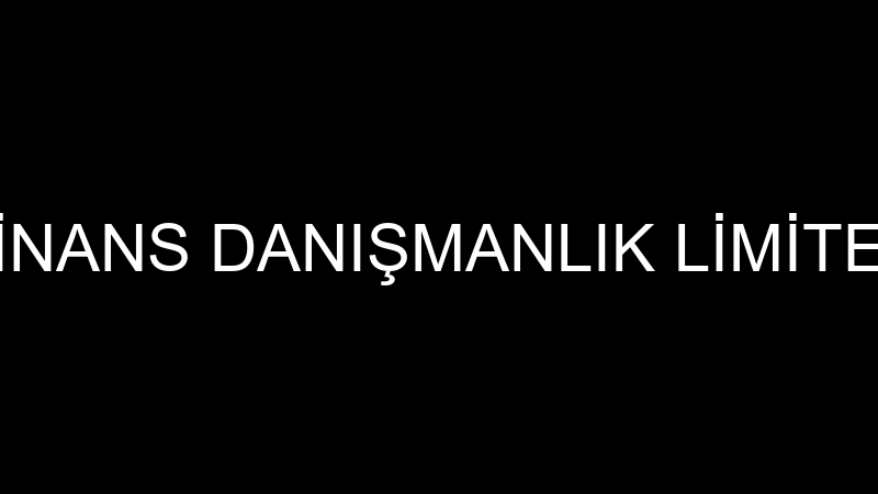 AC MALİ FİNANS DANIŞMANLIK LİMİTED ŞİRKETİ
