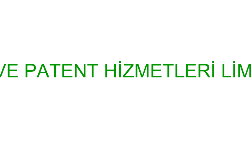 TPM MARKA VE PATENT HİZMETLERİ LİMİTED ŞİRKETİ