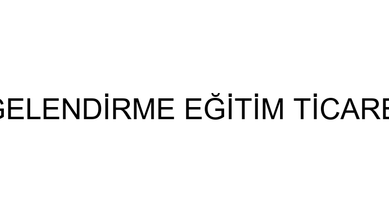 SİSTEMCE BELGELENDİRME EĞİTİM TİCARET LİMİTED ŞİRK