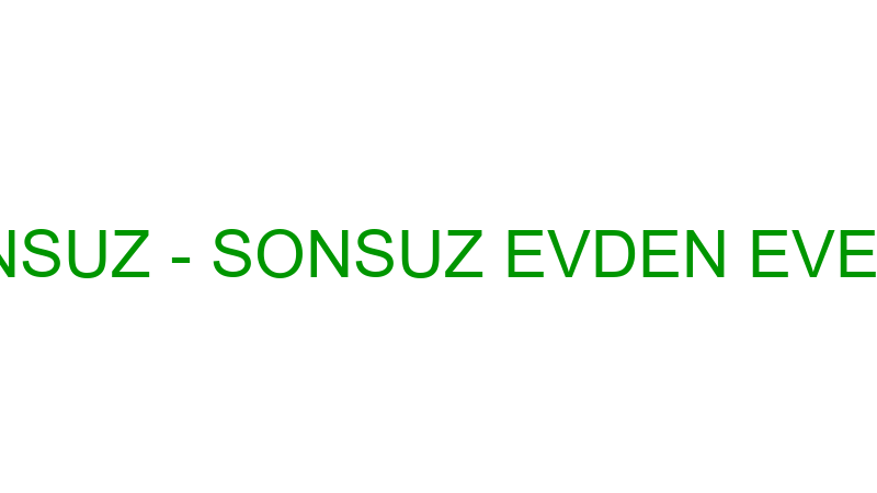ÖMER SONSUZ - SONSUZ EVDEN EVE NAKLİYAT
