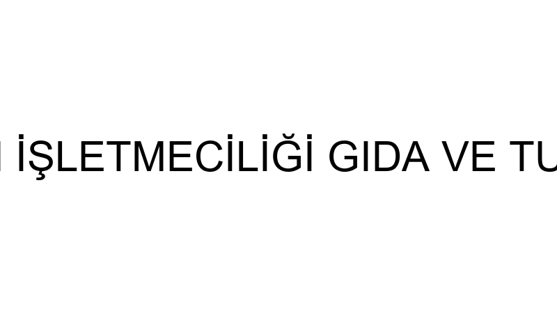 TERAS KANTİN İŞLETMECİLİĞİ GIDA VE TURİZM TİCARET