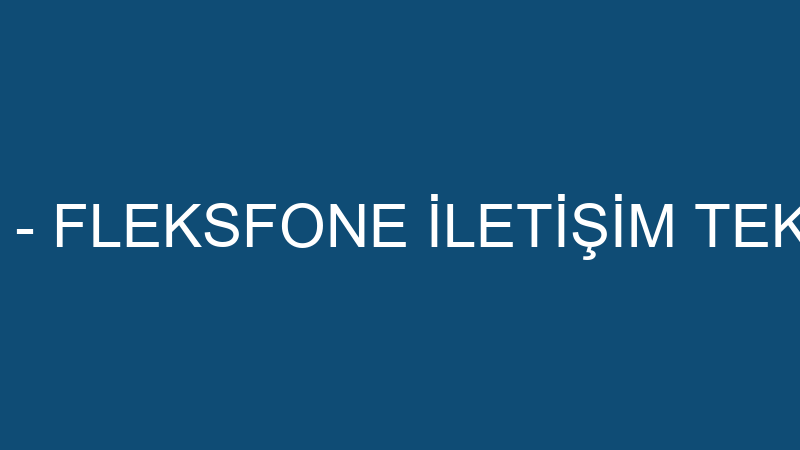 TALENT SCOUT - FLEKSFONE İLETİŞİM TEKNOLOJİLERİ SA