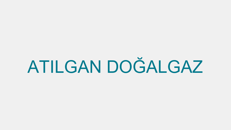 ATILGAN DOĞALGAZ