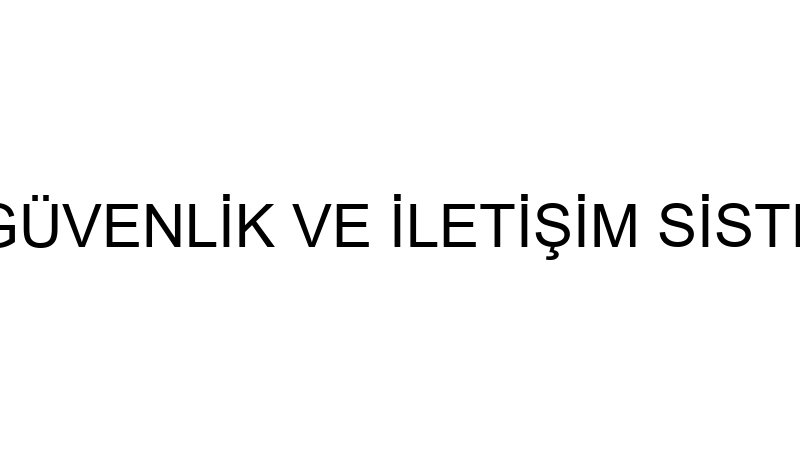 ODAK GÜVENLİK VE İLETİŞİM SİSTEMLERİ