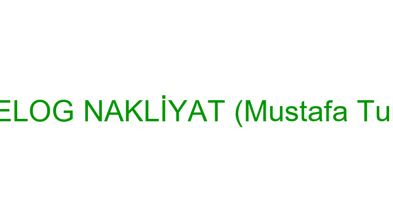EGELOG NAKLİYAT (Mustafa Turan)