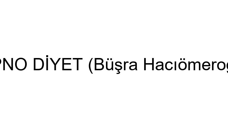 HİPNO DİYET (Büşra Hacıömeroğlu)