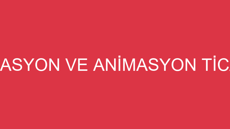 DALEY ORGANİZASYON VE ANİMASYON TİCARET LİMİTED Şİ