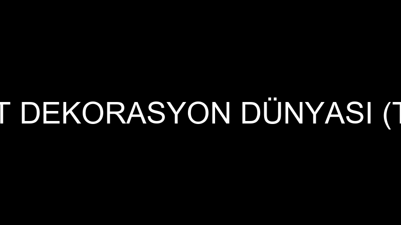 ANT PARQUET DEKORASYON DÜNYASI (Tahir Can Çebi)