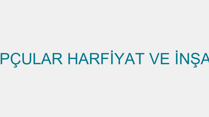 TOPÇULAR HARFİYAT VE İNŞAAT