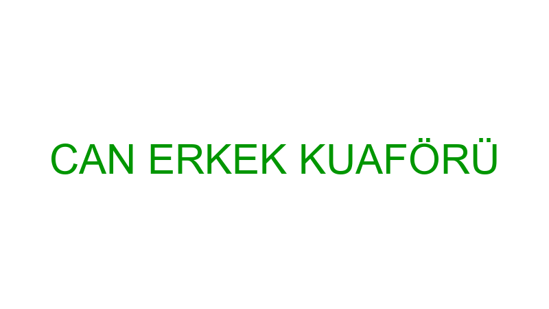 CAN ERKEK KUAFÖRÜ