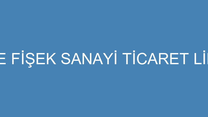 GOLD SİLAH VE FİŞEK SANAYİ TİCARET LİMİTED ŞİRKETİ