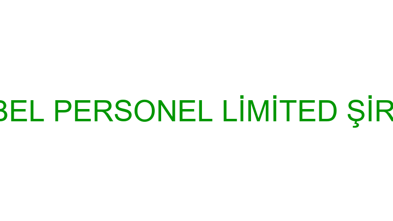 PAZBEL PERSONEL LİMİTED ŞİRKETİ
