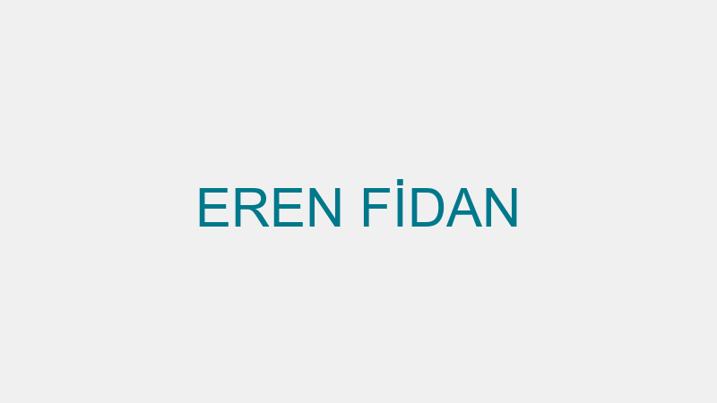 EREN FİDAN