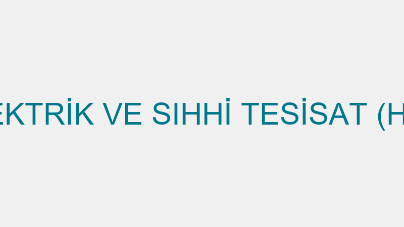 KAVAK ELEKTRİK VE SIHHİ TESİSAT (Hakkı Kavak)