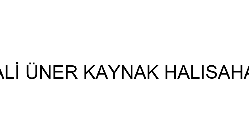 ALİ ÜNER KAYNAK HALISAHA