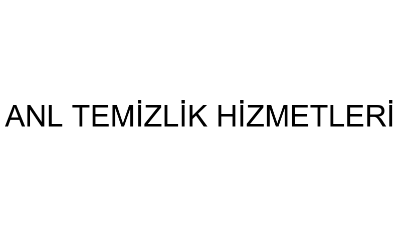ANL TEMİZLİK HİZMETLERİ