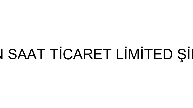 NİSAN SAAT TİCARET LİMİTED ŞİRKETİ