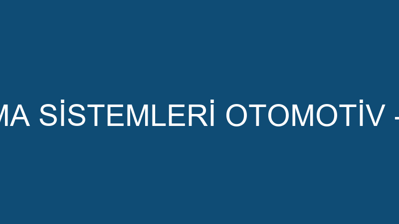 GÜRPAMİR KLİMA SİSTEMLERİ OTOMOTİV - OTO TAMİR VE