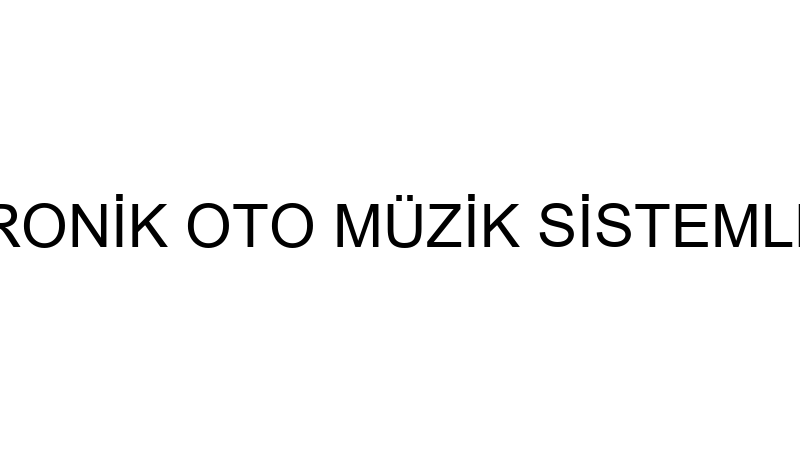 GÜRPA ELEKTRONİK OTO MÜZİK SİSTEMLERİ (Mithat Gürs