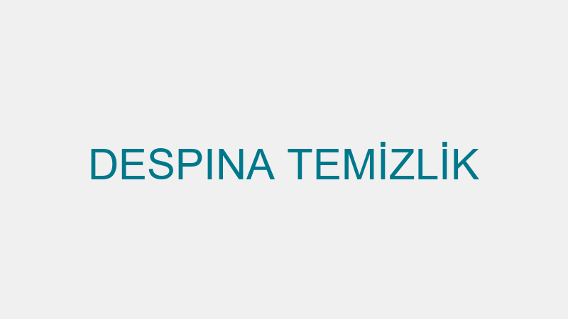 DESPINA TEMİZLİK