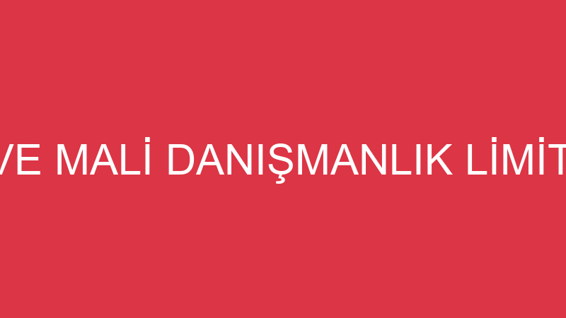 AD HUKUK VE MALİ DANIŞMANLIK LİMİTED ŞİRKETİ