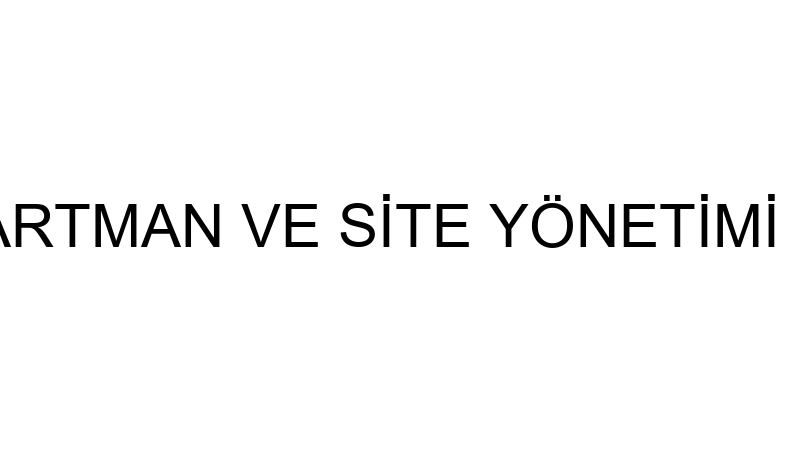 MASAL APARTMAN VE SİTE YÖNETİMİ (Ömer Fırat)