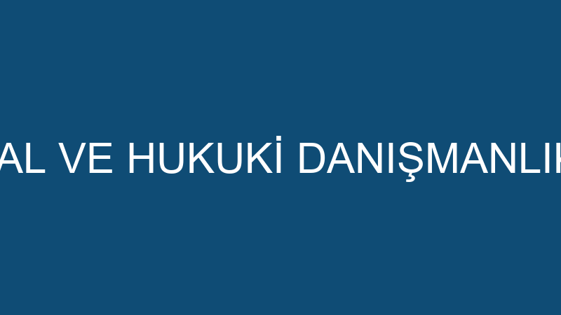 PLATO FİNANSAL VE HUKUKİ DANIŞMANLIK HİZMETLERİ -