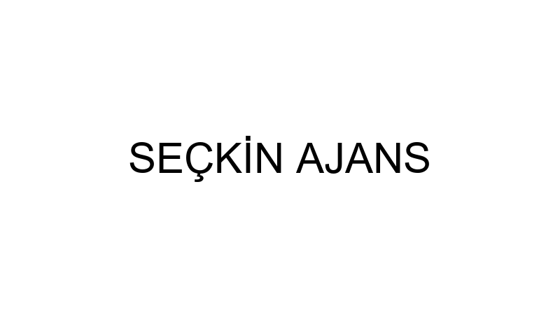 SEÇKİN AJANS
