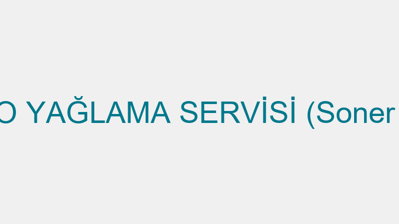 CAN OTO YAĞLAMA SERVİSİ (Soner Gündüz)