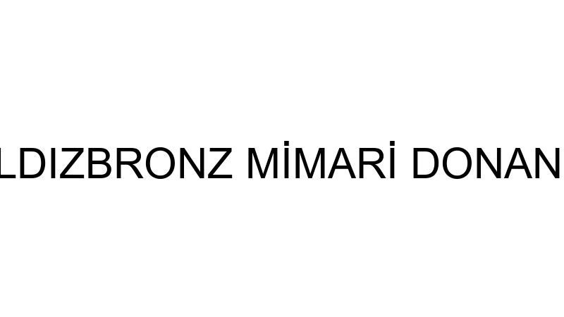 YILDIZBRONZ MİMARİ DONANIM