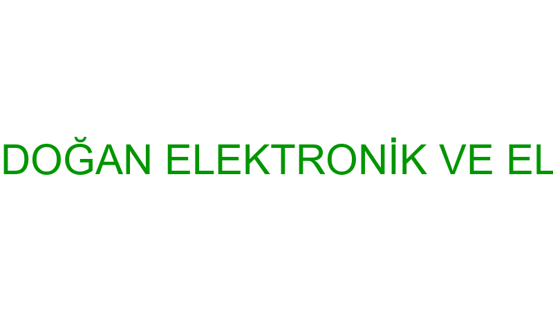 NEVZAT DOĞAN DOĞAN ELEKTRONİK VE ELEKTRİK TESİSAT